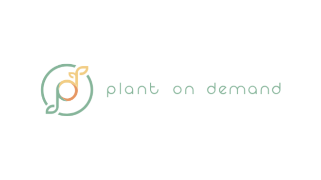 PLANT ON DEMAND